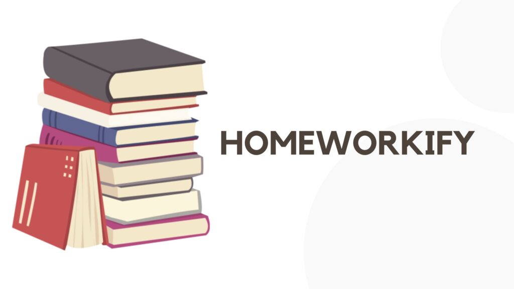 Homeworkify: The Ultimate Homework Helper or Just Another Tool?